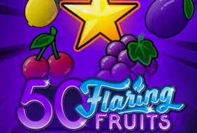 50 Flaring Fruits