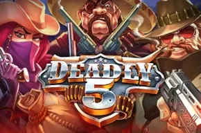Deadly 5