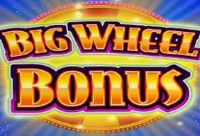 Big Wheel Bonus