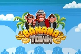 Banana Town