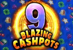 9 Blazing Cashpots